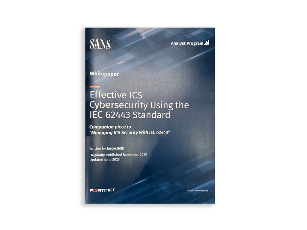 Effective ICS Cybersecurity Using the IEC 62443 Standard